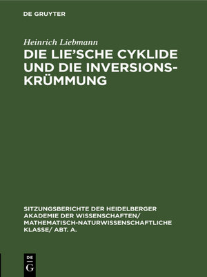 cover image of Die Lie'sche Cyklide und die Inversionskrümmung